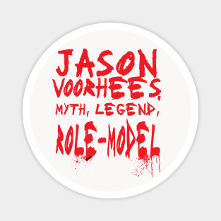 JASON VOORHEES - ROLE MODEL Magnet